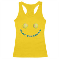 Slay The Court Tennis Girl Racerback Tank Top Funny Tennis Player Gift - Wonder Print Shop