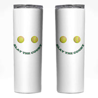 Slay The Court Tennis Girl Skinny Tumbler Funny Tennis Player Gift - Wonder Print Shop