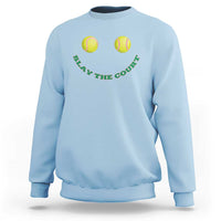 Slay The Court Tennis Girl Sweatshirt Funny Tennis Player Gift - Wonder Print Shop
