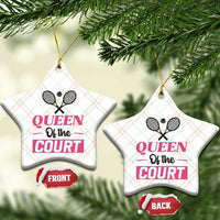 Queen Of The Court Ceramic Ornament Funny Tennis Girl Gift - Wonder Print Shop