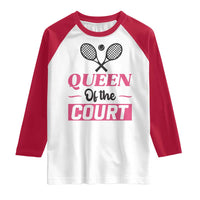 Queen Of The Court Raglan Shirt Funny Tennis Girl Gift - Wonder Print Shop