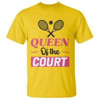 Queen Of The Court T Shirt Funny Tennis Girl Gift - Wonder Print Shop