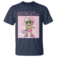 Queen Of The Court T Shirt Funny Tennis Player Gift For Women - Wonder Print Shop