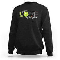 For The Love Of The Game Sweatshirt Funny Tennis Fan Gift - Wonder Print Shop