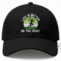 Life Is Better On The Court Baseball Cap Vintage Retro Tennis Girl Gift