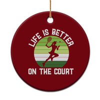 Life Is Better On The Court Ceramic Ornament Vintage Retro Tennis Girl Gift - Wonder Print Shop