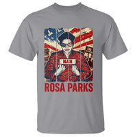 Nah Rosa Parks T Shirt Black History Month Gift
