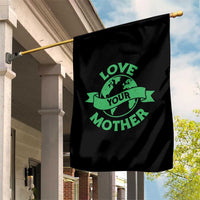 Love Your Mother Earth Day Garden Flag Protect Our Planet