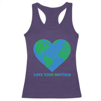 Love Your Mother Earth Day Racerback Tank Top Environmental Activism