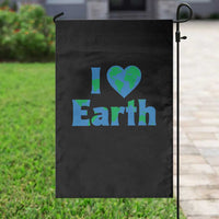 Earth Day Environmental Activism Garden Flag I Love Earth