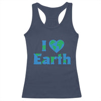 Earth Day Environmental Activism Racerback Tank Top I Love Earth
