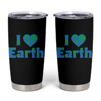 Earth Day Environmental Activism Tumbler Cup I Love Earth