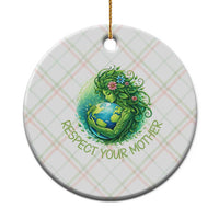 Respect Your Mother Ceramic Ornament Earth Mother Hugging Planet