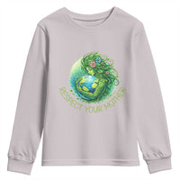 Respect Your Mother Youth Sweatshirt Earth Mother Hugging Planet
