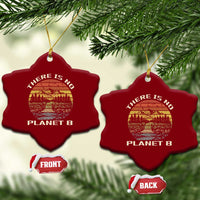 Nature Lover Shirt, Earth Day Gift, Save the Planet Shirt, Nature T-Shirt, Nature Lover Gift, Outdoor Environment Shirts, No Planet B Shirt Ceramic Ornament