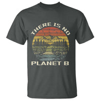 Nature Lover Shirt, Earth Day Gift, Save the Planet Shirt, Nature T-Shirt, Nature Lover Gift, Outdoor Environment Shirts, No Planet B Shirt T Shirt