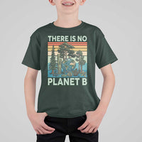 Vintage There Is No Planet B Earth Day Gift T Shirt For Kid
