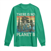 Vintage There Is No Planet B Earth Day Gift Long Sleeve Shirt