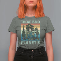 Vintage There Is No Planet B Earth Day Gift T Shirt For Women