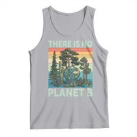 Vintage There Is No Planet B Earth Day Gift Tank Top