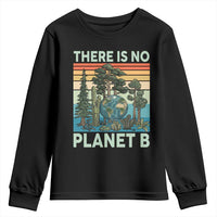 Vintage There Is No Planet B Earth Day Gift Youth Sweatshirt