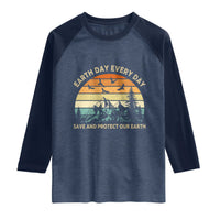 Earth Day Everyday Raglan Shirt Save And Protect Our Earth