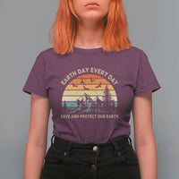 Earth Day Everyday T Shirt For Women Save And Protect Our Earth