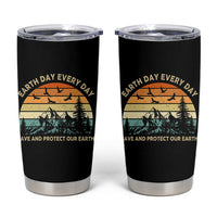 Earth Day Everyday Tumbler Cup Save And Protect Our Earth
