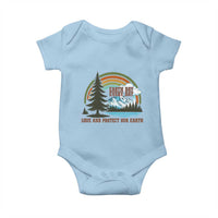 Earth Day Everyday Baby Onesie Save The Planet Nature Lover Gift