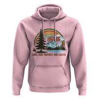 Earth Day Everyday Hoodie Save The Planet Nature Lover Gift
