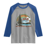 Earth Day Everyday Raglan Shirt Save The Planet Nature Lover Gift