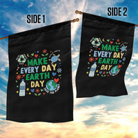 Make Every Day Earth Day Student Gift Garden Flag Environmental Awareness