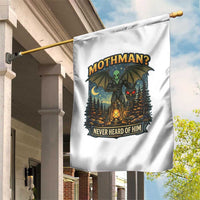 Funny Mothman Cryptid Believer Garden Flag Never Heard Of Him