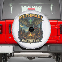 Funny Mothman Cryptid Believer Spare Tire Cover Never Heard Of Him