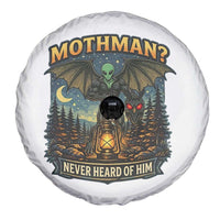 Funny Mothman Cryptid Believer Spare Tire Cover Never Heard Of Him