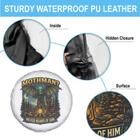 Funny Mothman Cryptid Believer Spare Tire Cover Never Heard Of Him