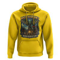 Funny Mothman Cryptid Believer Hoodie Never Heard Of Him