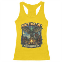 Funny Mothman Cryptid Believer Racerback Tank Top Never Heard Of Him