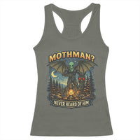Funny Mothman Cryptid Believer Racerback Tank Top Never Heard Of Him