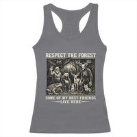 Respect The Forest My Best Friends Live Here Racerback Tank Top Cryptid Forest Lover