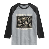 Respect The Forest My Best Friends Live Here Raglan Shirt Cryptid Forest Lover