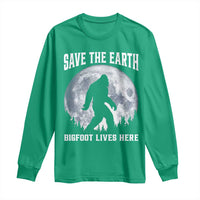 Save The Earth Bigfoot Lives Here Long Sleeve Shirt Earth Day Nature Lover