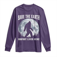 Save The Earth Bigfoot Lives Here Long Sleeve Shirt Earth Day Nature Lover
