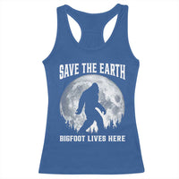 Save The Earth Bigfoot Lives Here Racerback Tank Top Earth Day Nature Lover