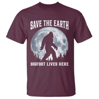 Save The Earth Bigfoot Lives Here T Shirt Earth Day Nature Lover