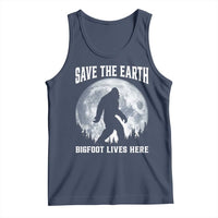 Save The Earth Bigfoot Lives Here Tank Top Earth Day Nature Lover