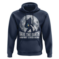 Save Our Planet Nature Lover Hoodie Bigfoot Lives Here