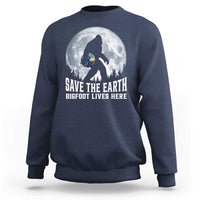 Save Our Planet Nature Lover Sweatshirt Bigfoot Lives Here