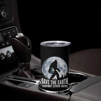 Save Our Planet Nature Lover Tumbler Cup Bigfoot Lives Here