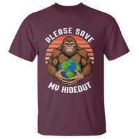 Funny Earth Day Bigfoot T Shirt Please Save My Hideout